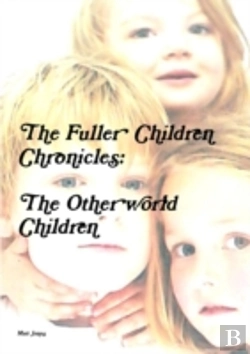 Bertrand.pt - The Fuller Children Chronicles : The Oth