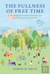 The Fullness Of Free Time