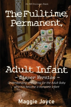Bertrand.pt - The Fulltime, Permanent Adult Infant - Diaper Version