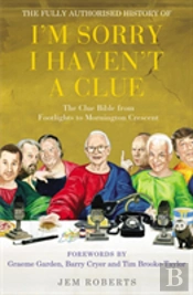 The Fully Authorised History Of I'M Sorry I Haven'T A Clue