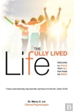 Bertrand.pt - The Fully Lived Life: Rescuing Our Souls