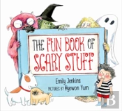 The Fun Book Of Scary Stuff
