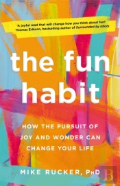 The Fun Habit