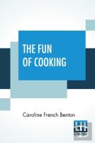 The Fun Of Cooking