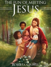The Fun Of Meeting Jesus