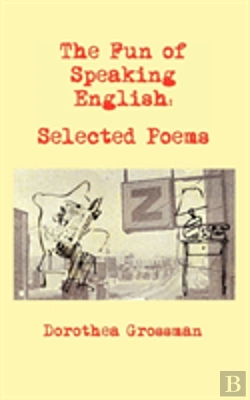Bertrand.pt - The Fun Of Speaking English: Selected Poems