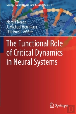 Bertrand.pt - The Functional Role Of Critical Dynamics In Neural Systems