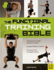 The Functional Training Bible
