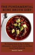 The Fundamental BãÂ¾NãÂµ BrãÂ¾Th Diet