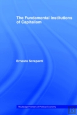 Bertrand.pt - The Fundamental Institutions Of Capitalism