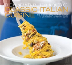 Bertrand.pt - The Fundamental Techniques Of Classic Italian Cuisine