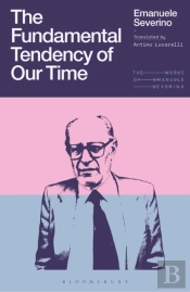 The Fundamental Tendency Of Our Time