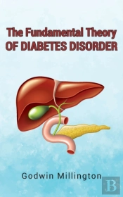 The Fundamental Theory Of Diabetes Disorder