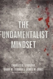 The Fundamentalist Mindset
