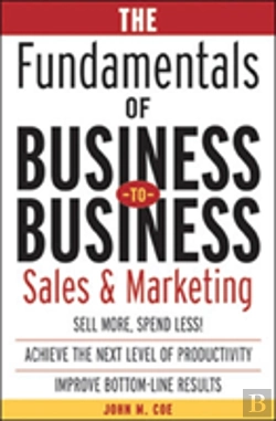 Bertrand.pt - The Fundamentals Of Business-To-Business Sales & Marketing