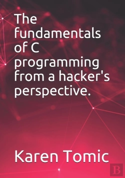 Bertrand.pt - The Fundamentals Of C Programming From A Hacker'S Perspective.