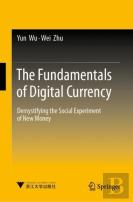 The Fundamentals Of Digital Currency