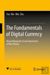 The Fundamentals Of Digital Currency