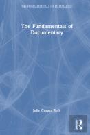 The Fundamentals Of Documentary