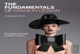 The Fundamentals Of Fashion Design