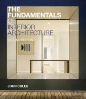 The Fundamentals Of Interior Architecture