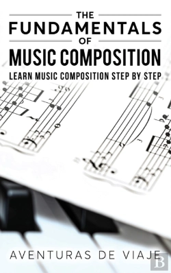 Bertrand.pt - The Fundamentals Of Music Composition
