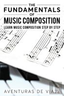 The Fundamentals Of Music Composition