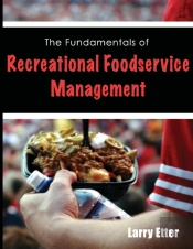 The Fundamentals Of Recreational Foodservice Management