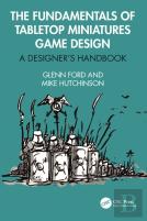 The Fundamentals Of Tabletop Miniatures Game Design
