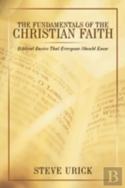 The Fundamentals Of The Christian Faith: