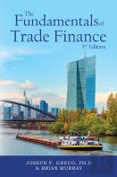 The Fundamentals Of Trade Finance, 3rd Edition