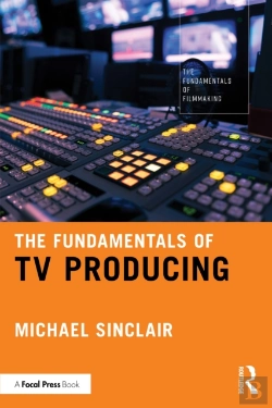 Bertrand.pt - The Fundamentals Of Tv Producing