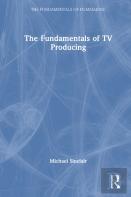The Fundamentals Of Tv Producing