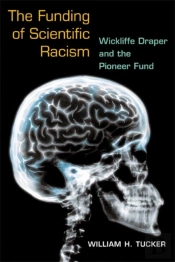 The Funding Of Scientific Racism