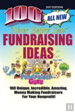 Bertrand.pt - The Fundraiser Guru: 100 All New Fundraising Ideas