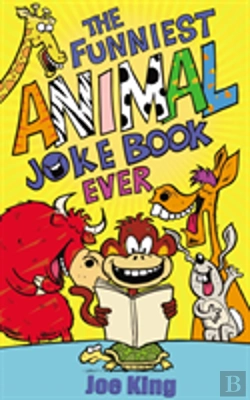 Bertrand.pt - The Funniest Animal Joke Book Ever