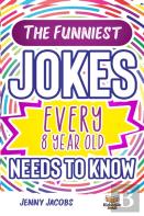 The Funniest Jokes Every 8 Year Old Needs To Know