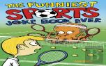 The Funniest Sports Joke Book Ever