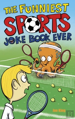 Bertrand.pt - The Funniest Sports Joke Book Ever