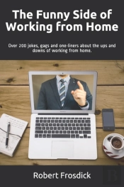 The Funny Side Of Working From Home