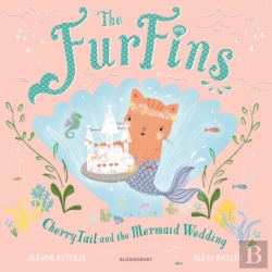 Bertrand.pt - The Furfins: Cherrytail And The Mermaid Wedding