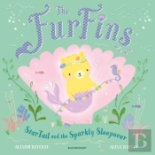 The Furfins: Startail And The Sparkly Sleepover