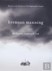 The Furious Longing Of God
