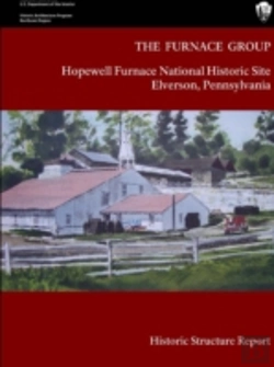 Bertrand.pt - The Furnace Group - Hopewell Furnace National Historic Site Elverson, Pennsylvania (Historic Structure Report)