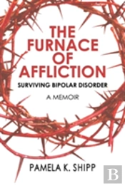 The Furnace Of Affliction