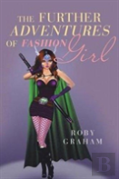 The Further Adventures Of Fashion Girl