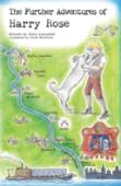 The Further Adventures Of Harry Rose