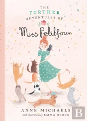 The Further Adventures Of Miss Petitfour