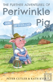The Further Adventures Of Periwinkle Pig