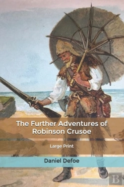 Bertrand.pt - The Further Adventures Of Robinson Crusoe